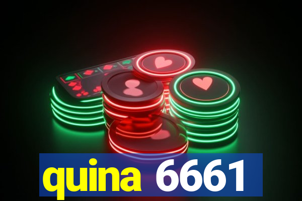 quina 6661