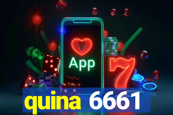 quina 6661