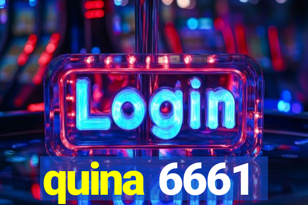 quina 6661