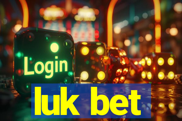 luk bet