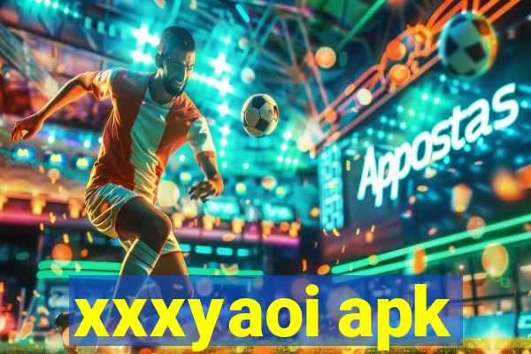 xxxyaoi apk