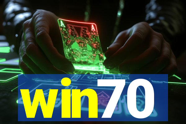 win70
