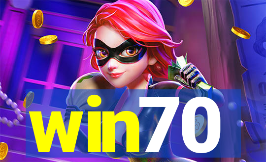 win70