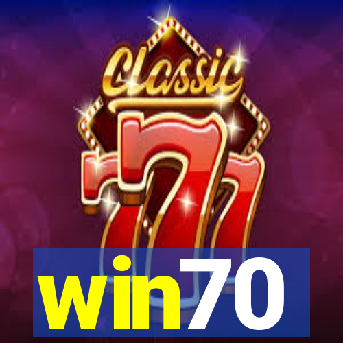 win70