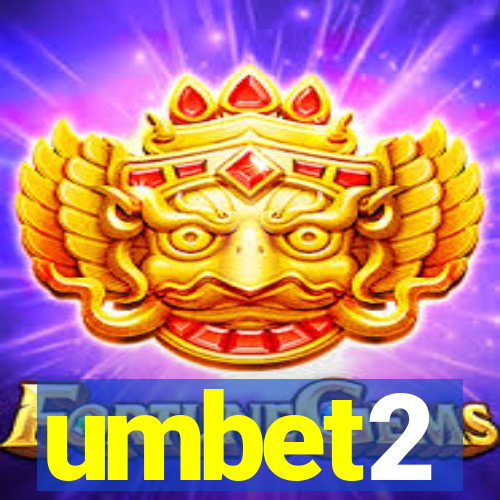 umbet2