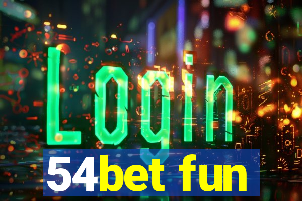 54bet fun
