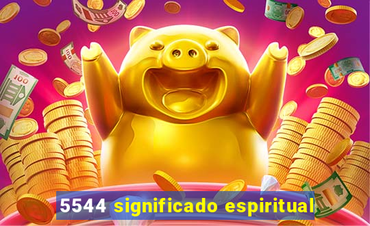 5544 significado espiritual