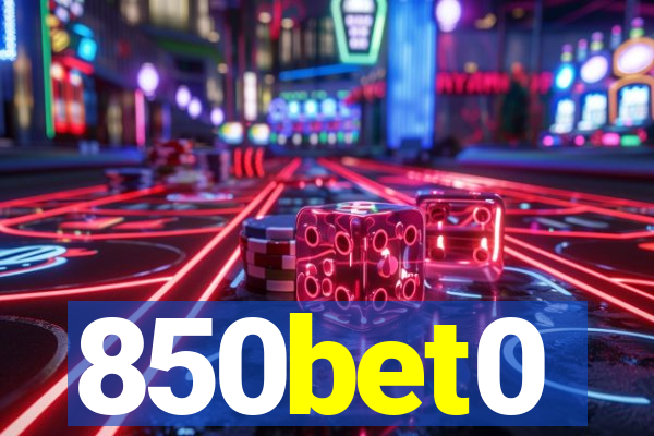 850bet0