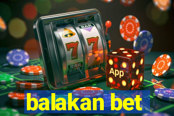 balakan bet
