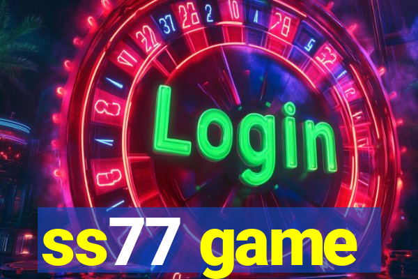 ss77 game