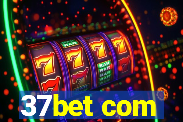 37bet com