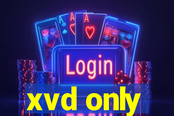 xvd only