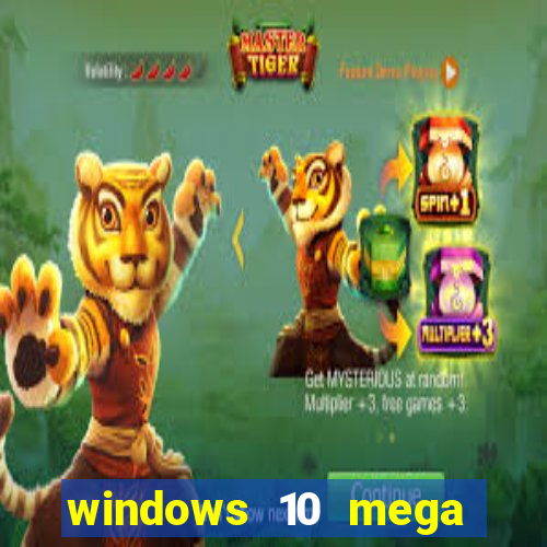 windows 10 mega lite torrent