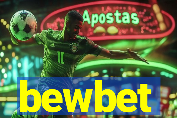 bewbet
