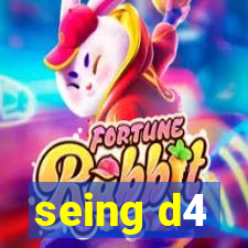 seing d4