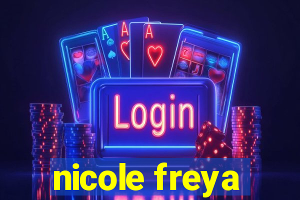 nicole freya