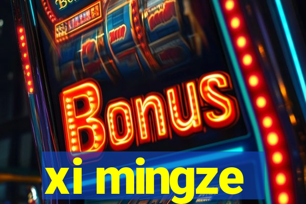 xi mingze