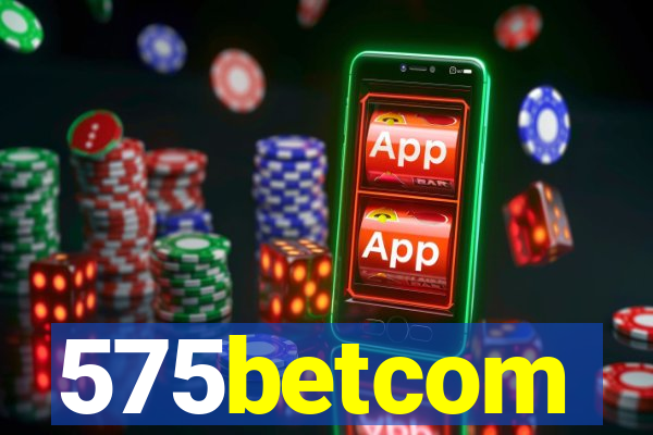 575betcom