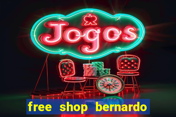 free shop bernardo de irigoyen