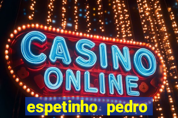 espetinho pedro lessa santos