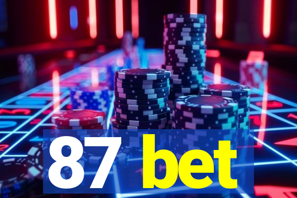 87 bet