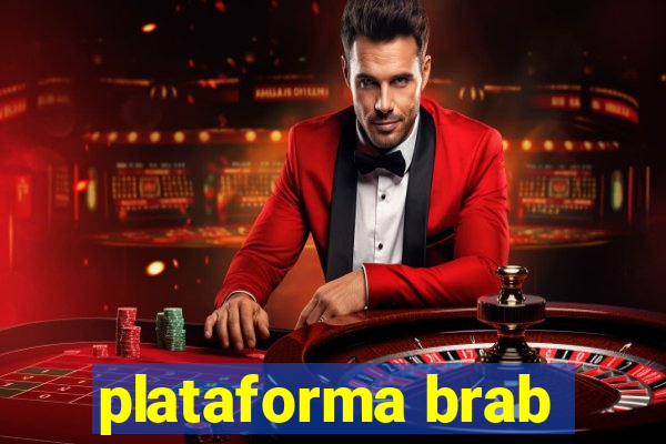 plataforma brab