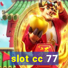 slot cc 77