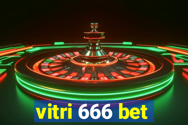 vitri 666 bet