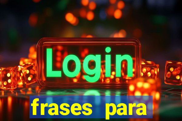frases para pioneiros jw