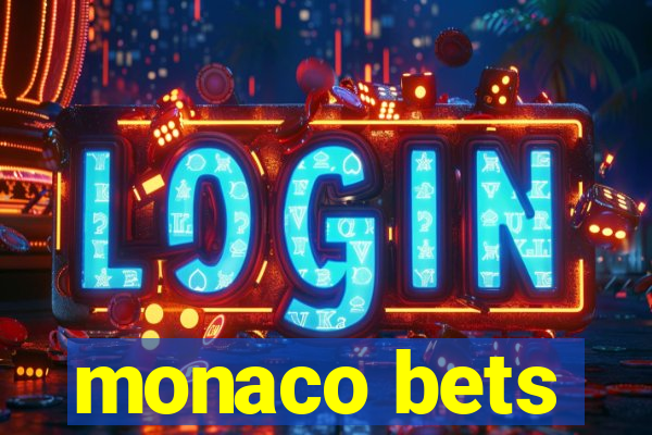 monaco bets