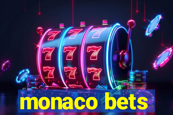 monaco bets