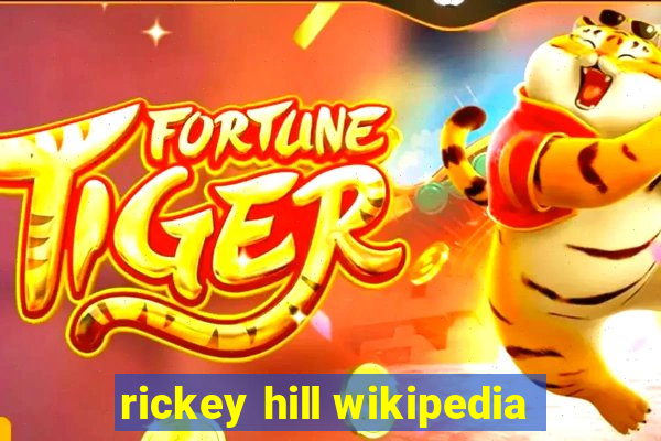 rickey hill wikipedia