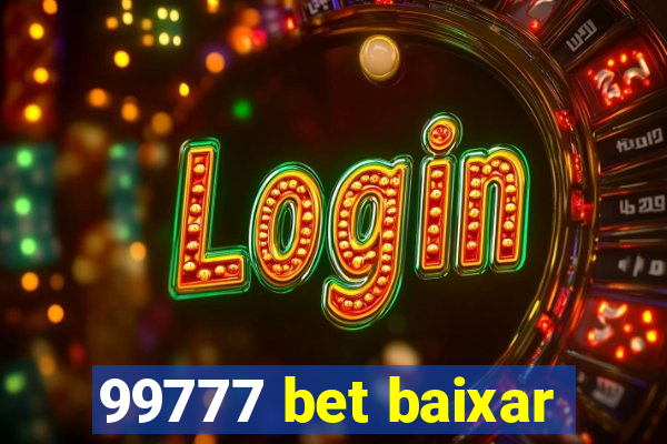 99777 bet baixar