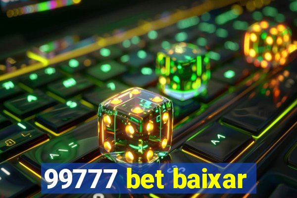 99777 bet baixar
