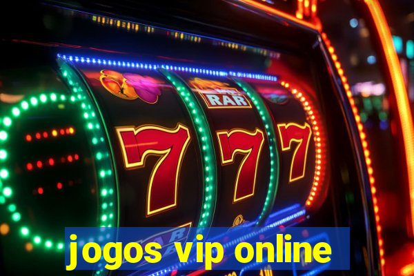 jogos vip online