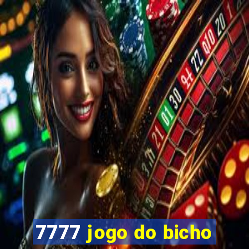7777 jogo do bicho
