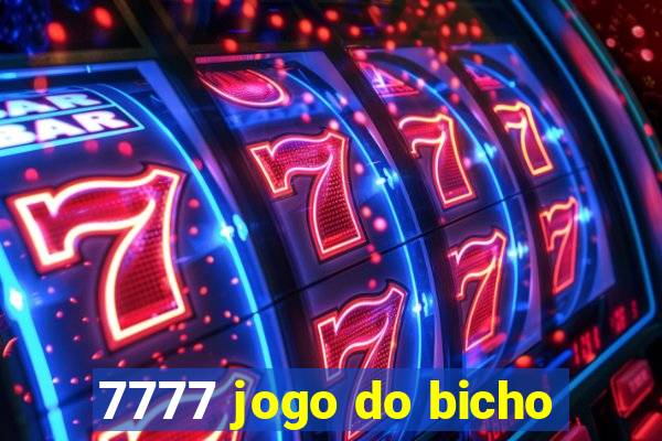 7777 jogo do bicho
