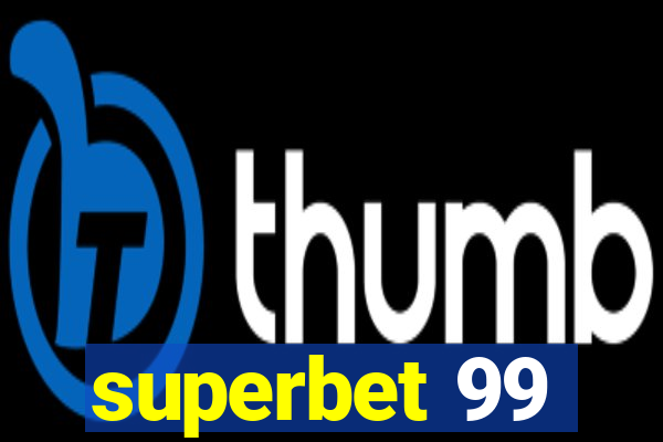 superbet 99
