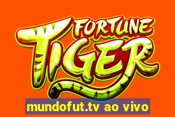 mundofut.tv ao vivo