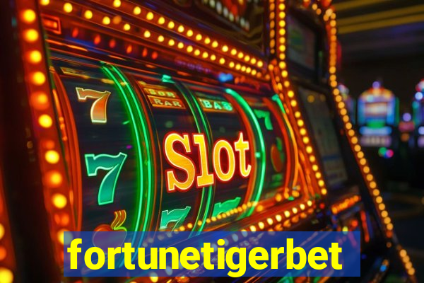 fortunetigerbet