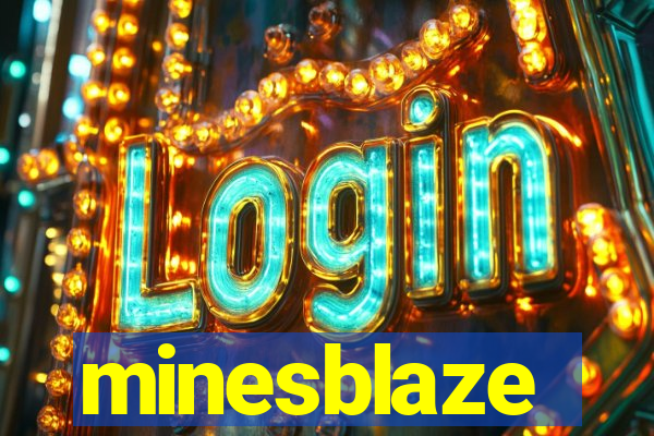 minesblaze