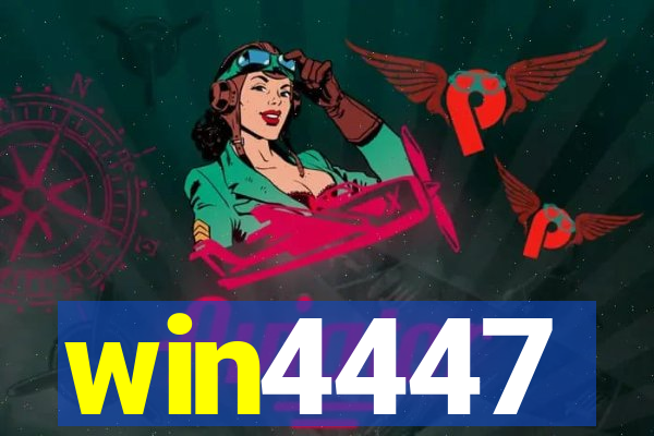 win4447