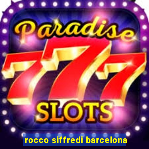 rocco siffredi barcelona