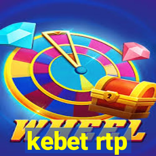 kebet rtp
