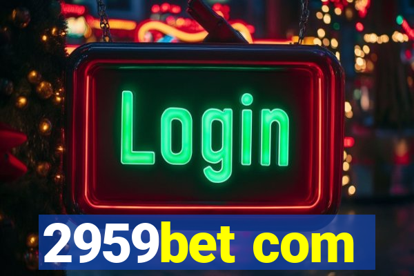 2959bet com