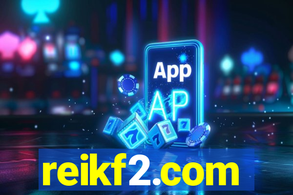 reikf2.com