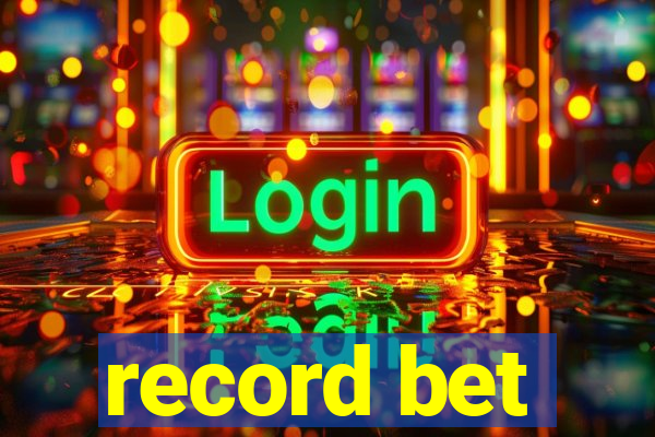 record bet