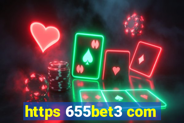 https 655bet3 com