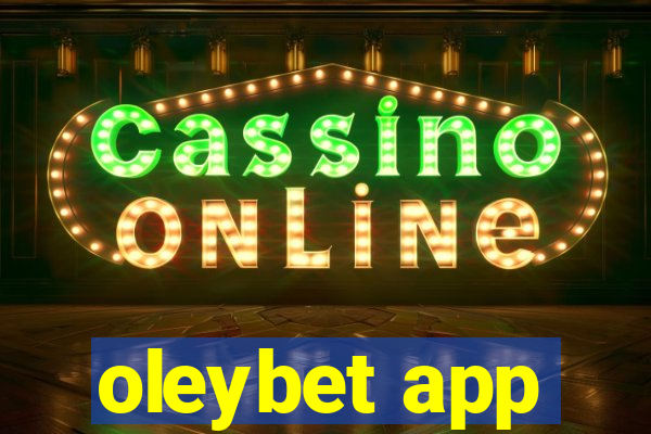 oleybet app