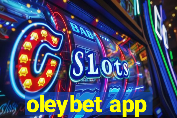 oleybet app